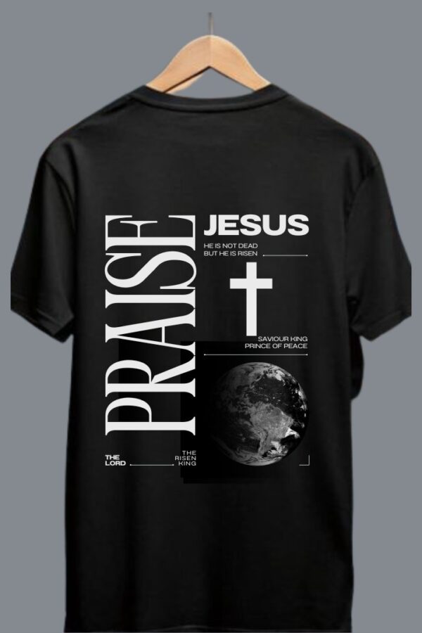 Praise Jesus Unisex Regular Fit Back Printed T-Shirt