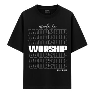 Made to Worship| Black Unisex Oversized Christian T-Shirt | Faith Store India