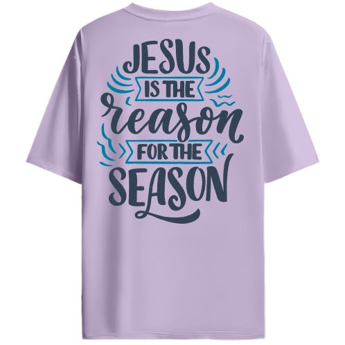 Jesus is the reason | Lavender Oversized Tee | Unisex
