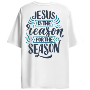 Jesus is the reason | White Oversized Tee | Unisex