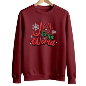 Joy To The World | Maroon Sweatshirt | Unisex