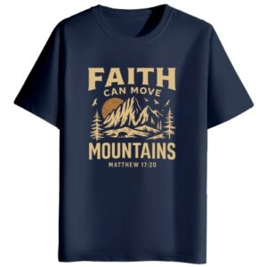 Faith Can Move Mountains |  Unisex T-Shirt